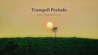 Tranquil Prelude - Piano Solo
