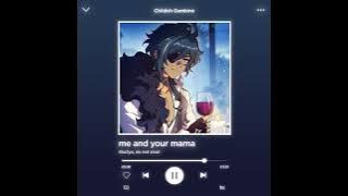 me and your mama, sped up 8D audio