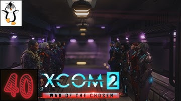 XCOM 2 War of the Chosen Playthrough | Game Over (Alien Fortress) Road to WOTC Part 40