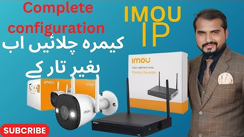 Imou Camera and NVR complete configuration and installation