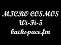 Wi-Fi-5「マイクロコスモス(Microcosmos English Ver )」ミュージックビデオ