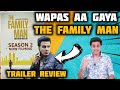 The Family Man Season 2 Trailer Review | Manoj Bajpayee | RJ Raunak | Baua