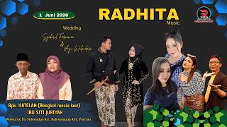 RADHITA Music LIVE Dirumah Bp. KATELAN Ibu SITI JURIAH Wawaran Ds. Sidomulyo Kec. Kebonagung Pacitan