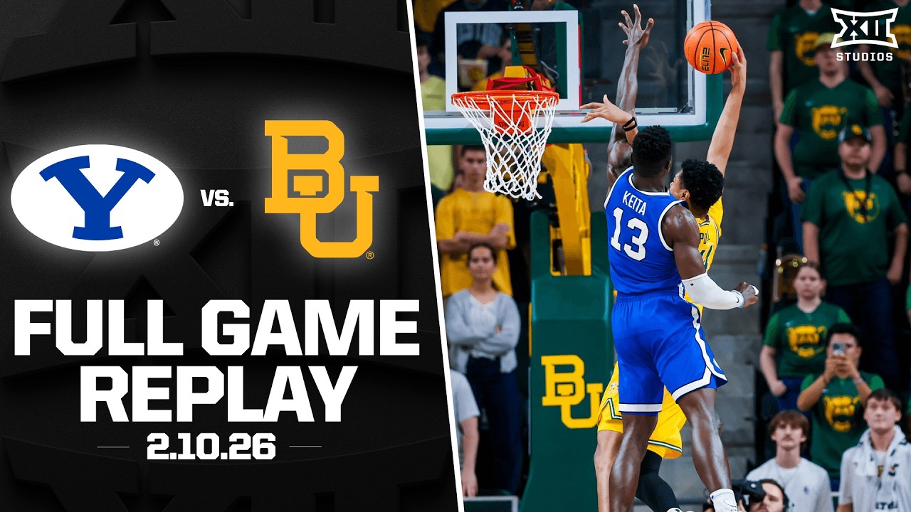 #22 BYU vs. Baylor Full Game Replay (2.10.26) | 2025-26 Big 12 Men's Basketball