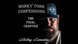 Mickey Lamantia feature interview My Kind Of Country 4/26/2021 Information