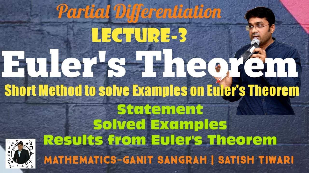 Euler's Theorem | Lecture-3 | Partial Differentiation | 3 Solved ...
