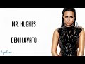Demi Lovato Mr Hughes Lyrics mp3
