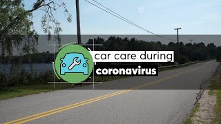 Car Care During Coronavirus | Consumer Reports