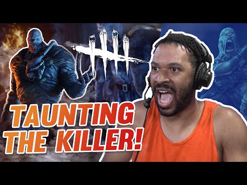 TAUNTING THE KILLER!!! [DEAD BY DAYLIGHT #42]