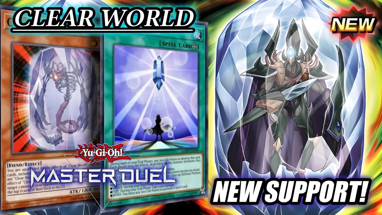 CLEAR WORLD Deck Profile  NEW SUPPORT from Selection Pack: Metal Raiders'  Dominance [MASTER DUEL]