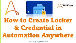 How to Create Locker and Credentials in Automation 360 | Automation Anywhere Credential Vault screenshot 2