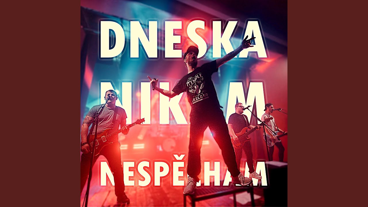 Dneska nikam nespěchám