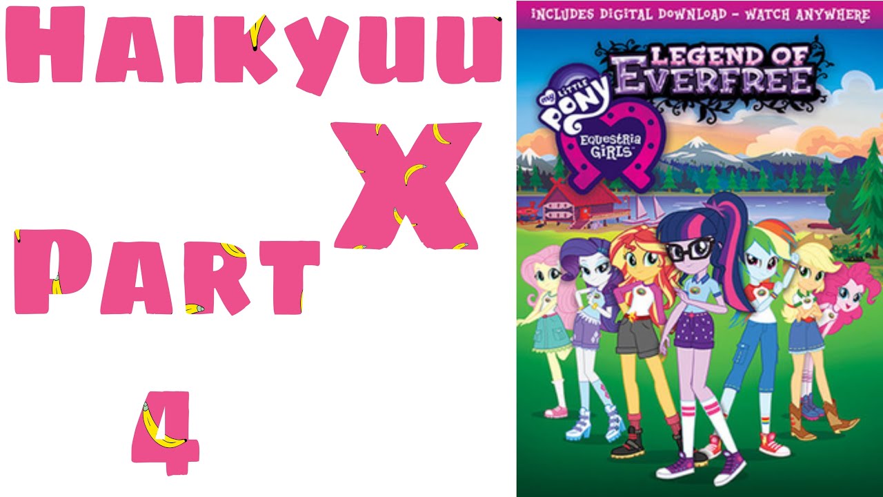 Haikyuu||EQ girls||Legend of Everything||Part 4||