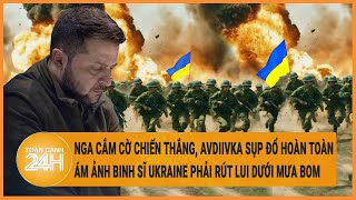 Điểm nóng quốc tế: Avdiivka sụp đổ hoàn toàn, Ukraine hướng về NATO cầu cứu