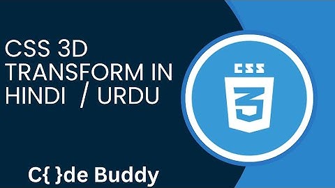 CSS Transform 3D Tutorial in Hindi / Urdu