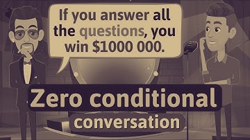 Zero Conditional    English Conversation Practice   Improve Speaking Skills