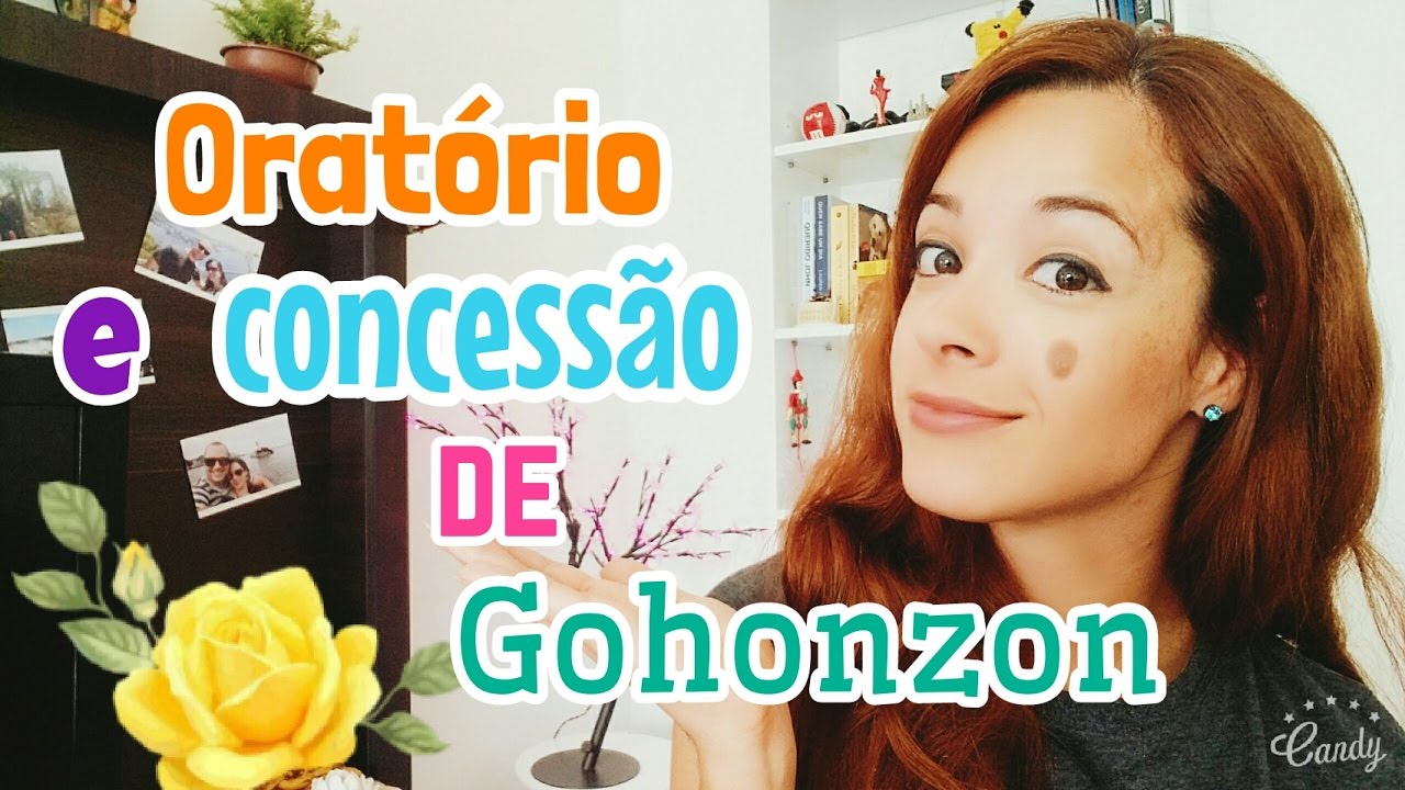 Oratório e Concessão de Gohonzon