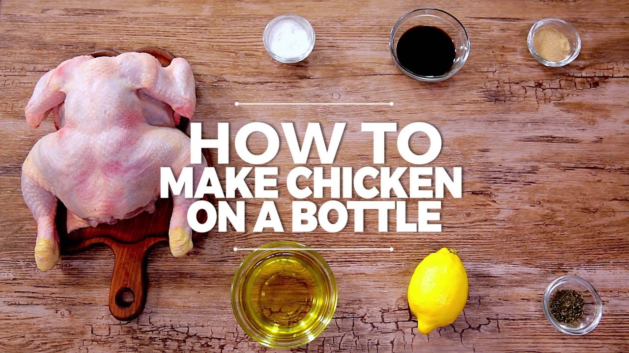 How to Make Chicken on a Bottle YouTube