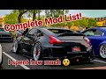 NISSAN 370z Mod List (Total Cost to build) + whats next?