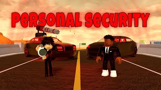 I Became A Personal Security in Roblox Jailbreak