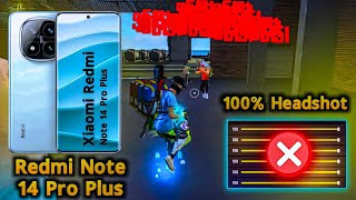 Xiaomi Redmi Note 14 Pro Plus Free Fire Sensitivity 2026 🔥 Auto Headshot Settings + DPI Trick