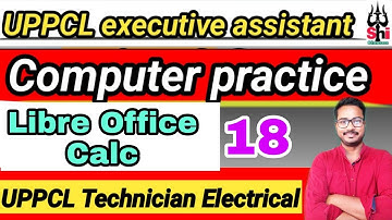 uppcl executive assistant computer practice set 18 | uppcl tg2 computer test| LibreOffice Calc class