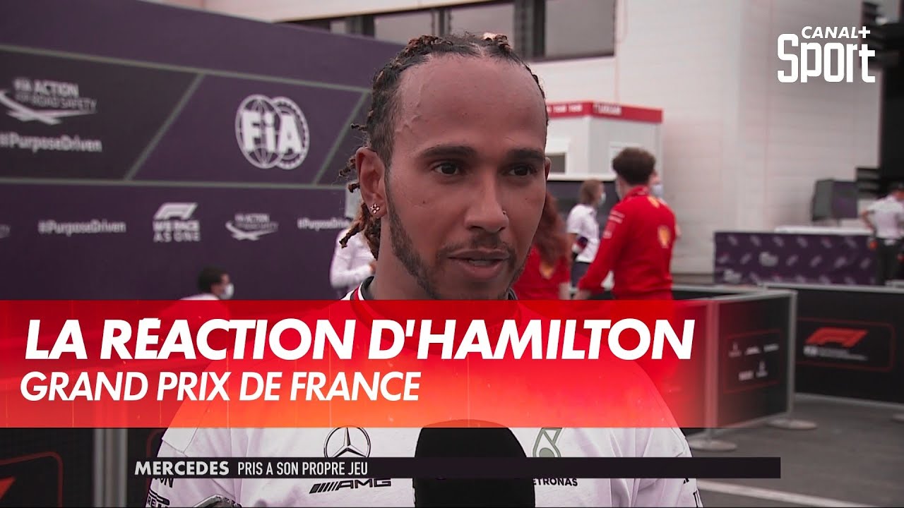La réaction de Lewis Hamilton après le GP de France - YouTube