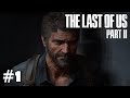 The Last of Us 2 Gameplay Walkthrough Part 1 - Intro