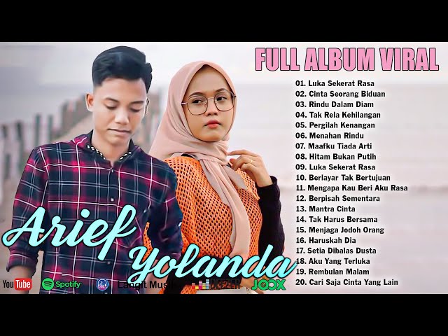 Yollanda & Arief - Luka Sekerat Rasa ~ Lagu Pop Melayu Full Album Terviral 2023 class=