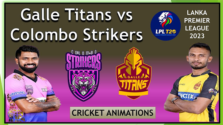 Colombo Strikers vs Galle Titans - Match 10 | Lanka premier league 2023 | lpl2023