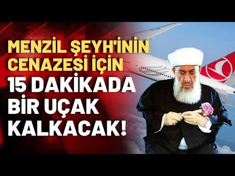 Menzil Şeyhi için THY devreye girdi, ek seferler düzenlendi!