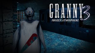 Granny 3 | Frozen Atmosphere (Extreme Mode)
