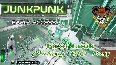 JUNKPUNK Early Access! First Look Crafting the Bio Key!