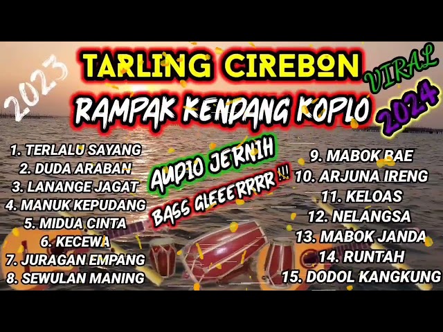 DANGDUT TARLING RAMPAK CIREBONAN KENDANG KOPLO 2024 class=