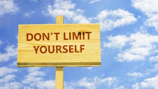 DON'T LIMIT YOURSELF - 2020 INSPIRING SPEECH