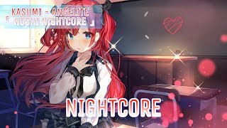 Nightcore - Angelite [Kasumi]