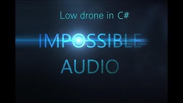 Low Atmospheric Drone in C# / Db