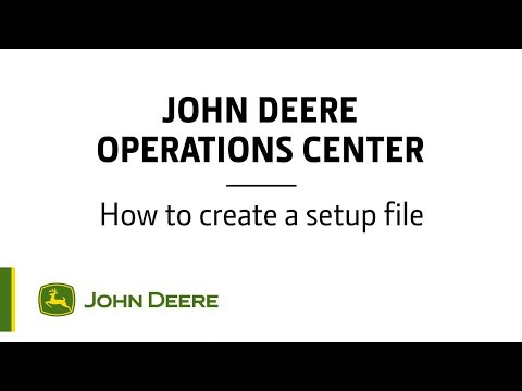 John Deere - Operations Center - How to create a setup file