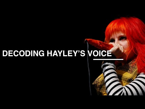 Decoding Hayley’s Voice (Part 1)