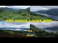 The Three Lochs Way - Hiking In Scotland