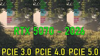 PCIE 3.0 vs 4.0 vs 5.0 - RTX 5070 - 2026