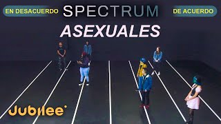 ¿Todas las Personas Asexuales Piensan Igual? | Spectrum