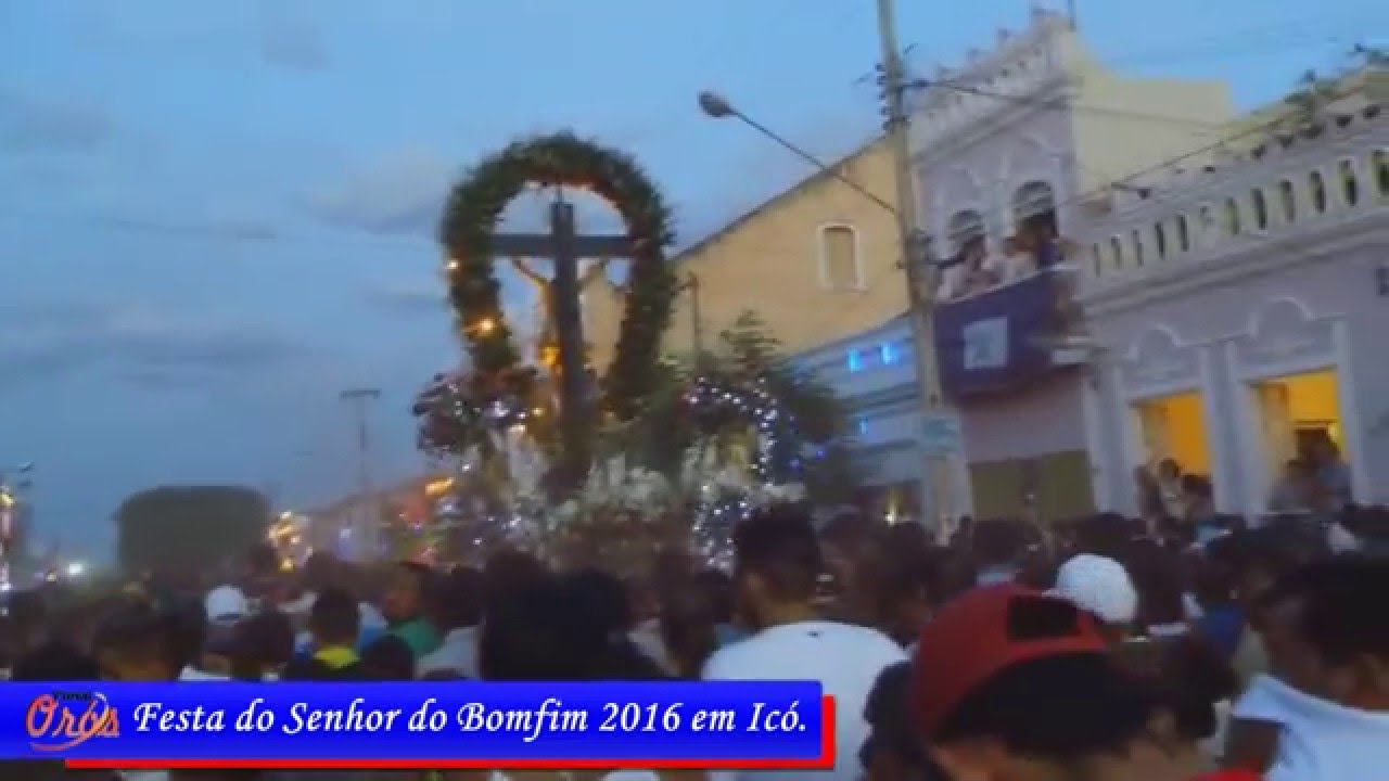 FESTA DO SENHOR DO BONFIM 2016 ICÓ