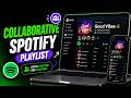 How to Make a Collaborative Playlist in Spotify (Easy Guide)