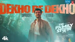 Dekho Re Dekho (Lyrical Video): Vijay Deverakonda, Mrunal | Manan Bhardwaj, Gopi S | The Family Star