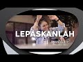 Jihan Audy - Lepaskanlah (Official Music Video)