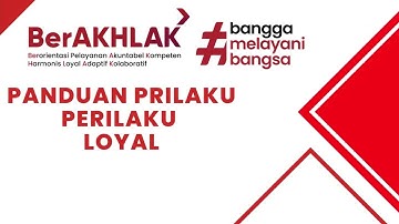 Core Values ASN berAKHLAK | Harmonis & Loyal | Latsar CPNS PUPR 2021