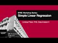 SPSS Workshop Series: Simple Linear Regression