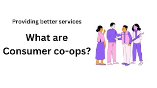 What are consumer co-ops? - All Things Co-op