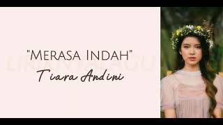 Tiara Andini - Merasa Indah | Lirik